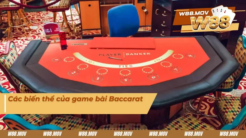 Các biến thể của game bài Baccarat